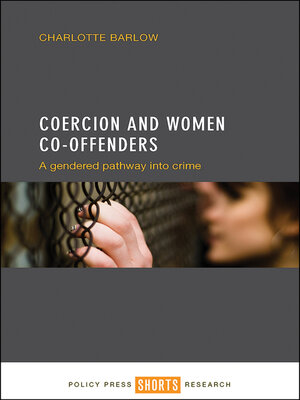 cover image of Coercion and Women Co-offenders